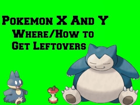 how to get leftovers in pokemon x