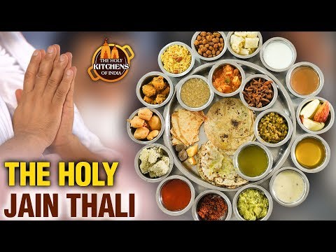 The Holy Jain Thali – Mahavir Sthanakvasi Jain Upashray -The Holy Kitchens Of India
