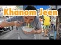Thai Khanom Jeen Rice Noodles and Curry on the streets of Bangkok