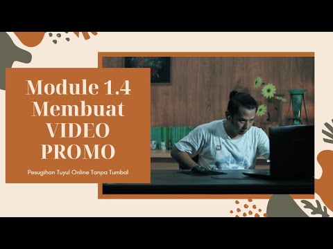 Membuat Video Promo Produk | Internet Marketing | Module 1.4