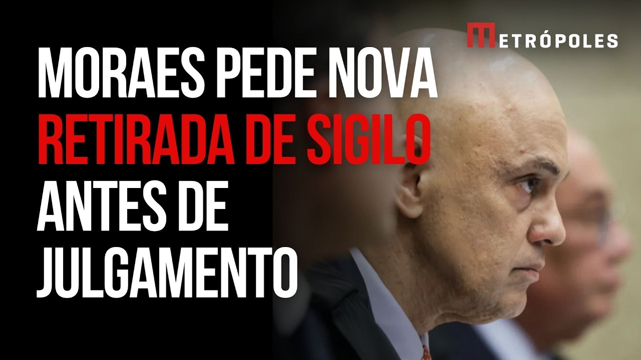 Moraes pede nova retirada de sigilo antes de julgamento no STF; Fachin quer posição da PGR
