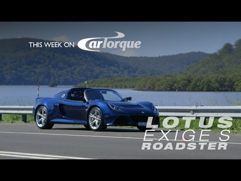 CarTorque Episode 5: Lotus Exige S Roadster