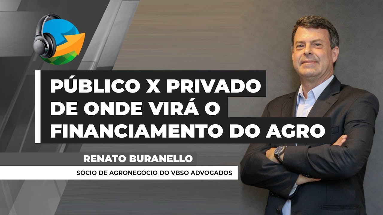 Podcast NA #67 : Incertezas sobre a execução do Plano Safra  fortalecem discussões sobre os Fiagro..