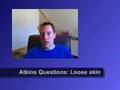 Atkins Diet Questions Loose Skin