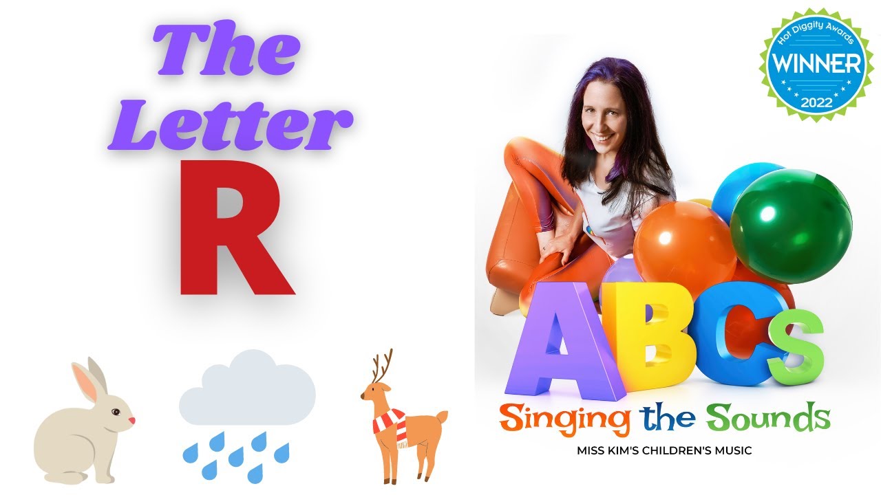 The Letter R - Singing The Sounds (Alphabet Pronunciation)