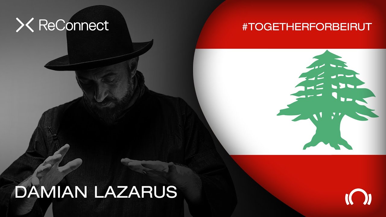 Damian Lazarus - Live @ ReConnect: #TogetherForBeirut 2020
