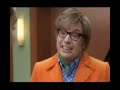 Austin Powers...Mole scene!! mole mole mole..........lol! :)