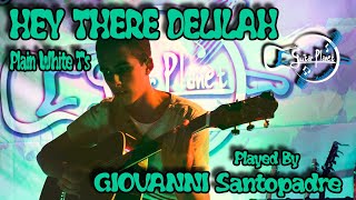 GIOVANNI SANTOPADRE - Hey There Delilah (Plain White T's)