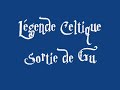 légende celtique : sortie en guilde