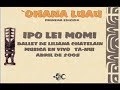 ipo lei momi  ballet liliana chatelain  ohana luau 1