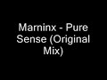 Marninx - Pure Sense (Original Mix)
