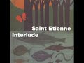 Saint Etienne - Lose That Girl (Trouser Enthusiasts' Mix) (1998) [Audio Only]