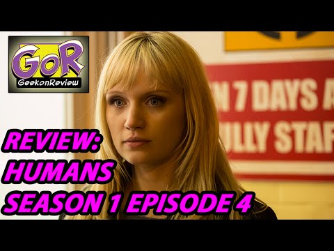 Review- Humans - Season 1 Episode 4