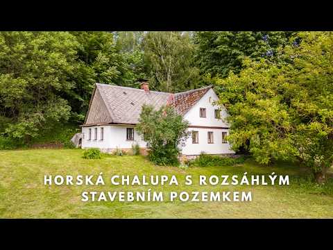 Video Horská chalupa s rozsáhlým stavebním pozemkem