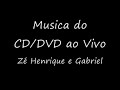 Z� HERIQUE E GABRIEL - QUANDO OLHEI PRA VOC�