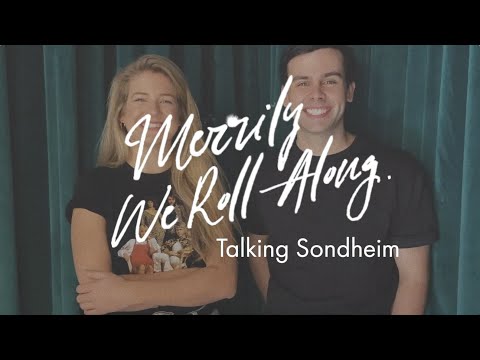 Talking Sondheim with the cast of Merrily We Roll Along