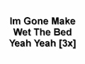 Wet The Bed By Chris Brown