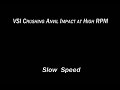 Inside a VSI - Highspeed Camera
