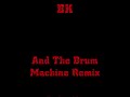 Phat B-And the Drum Machine(BK REMIX)