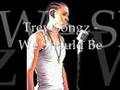 Trey-Songz-We-Should