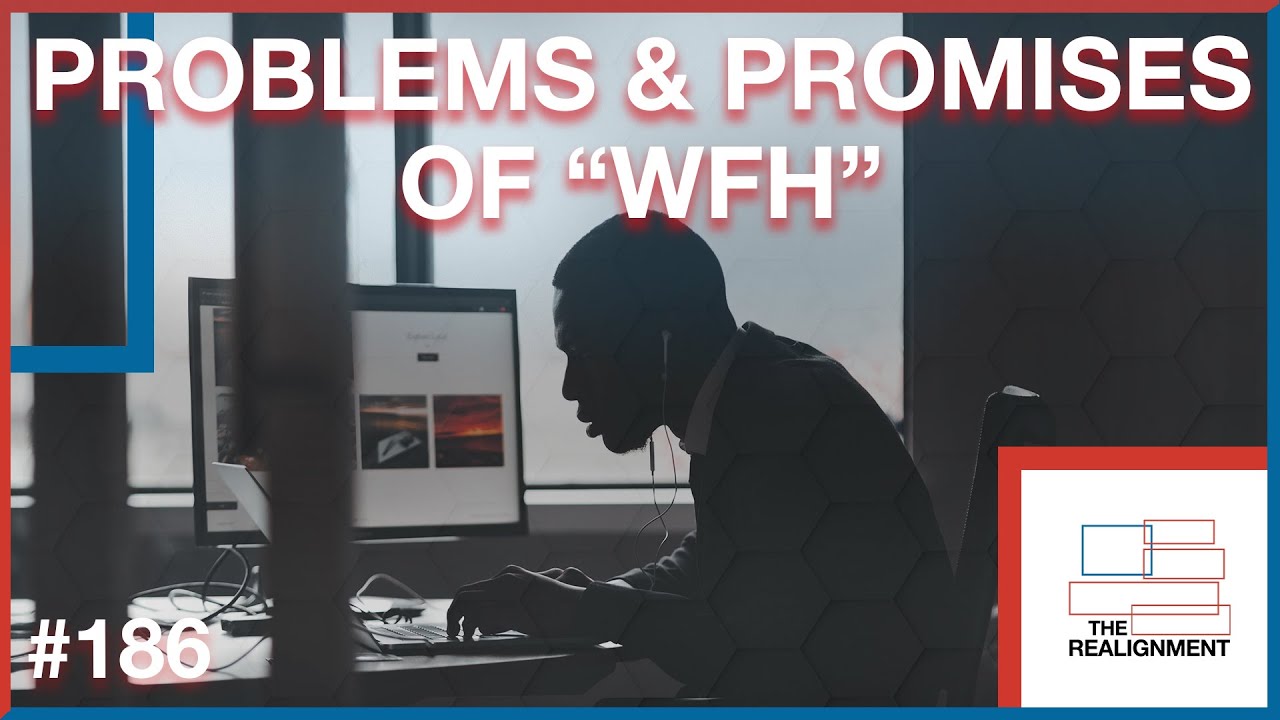 Anne Helen Petersen and Charlie Warzel: The Problem and Promise of WFH