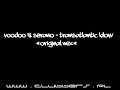 Voodoo & Serano - Transatlantic Blow (Original Mix) Voodoo & Serano - Transatlantic Blow (Original Mix)