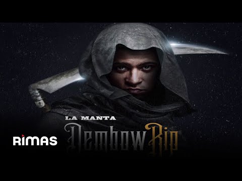 Dembow RIP - La Manta
