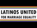 New York Latinos United for Marriage Equality