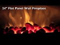 Click here to watch this video Wall Mount Fireplace