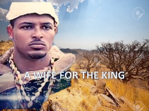A WIFE FOR THE KING - African Movie