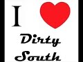 Dirty South - Let It Go Dirty South - Let It Go