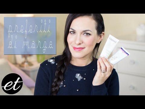 PREFERITI di Marzo - Skincare e Make-up // ElenaTee