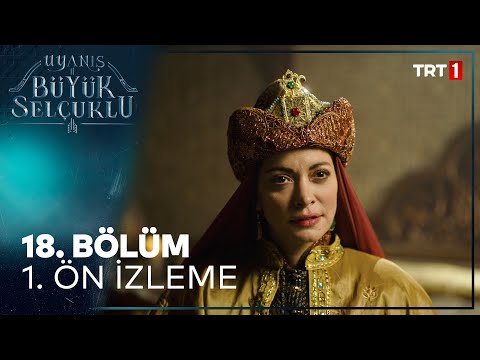 Uyanış: Büyük Selçuklu 18. Bölüm Ön İzleme                                                                                                                                                                                                                