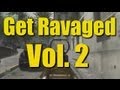 Get Ravaged Vol. 2