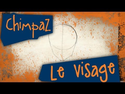 CHIMPAZ – Apprendre à dessiner LE VISAGE – ChimpaZ
