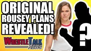 Original Ronda Rousey WWE WrestleMania 34 Plans RE