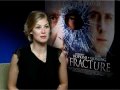 Rosamund Pike talks Fracture