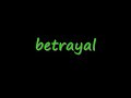 betrayal