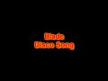 Blade Disco Song Blade Disco Song