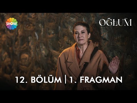 Oğlum 12. Bölüm Fragmanı                                                                                                                                                                                                                                  