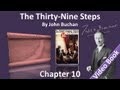 Chapter 10 - The Thirty-Nine Steps by John Buchan