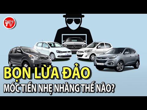 Bọn lừa đảo móc tiền của người sử dụng ô tô nhẹ nhàng như thế nào? | TIPCAR TV