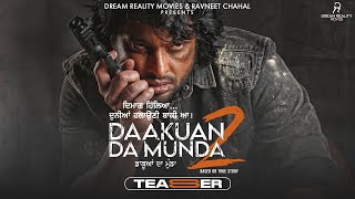 Dakuaan Da Munda 2(Official Teaser ) Dev Kharoud J