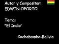 Edwin Oposto - El Indio