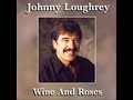 Johnny Loughrey.....Spending The Winter Down Mexico Way Johnny Loughrey.....Spending The Winter Down Mexico Way