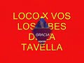 LA BANDA DEL TRICOLOR POR LOS PIBES DE LA TAVELLA
