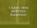 Ultra-Low Blowback 7.62 Gemtech Suppressor Ultra-Low Blowback 7.62 Gemtech Suppressor
