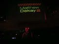 Matthew Dekay @ Pacha Buenos Aires 17/05/08