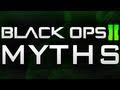 Black Ops 2 Myths Episode 28