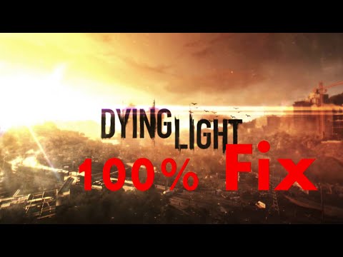 how to patch dying light nosteam
